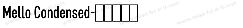 Mello Condensed字体转换